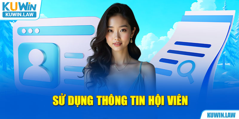 Sử dụng thông tin hội viên