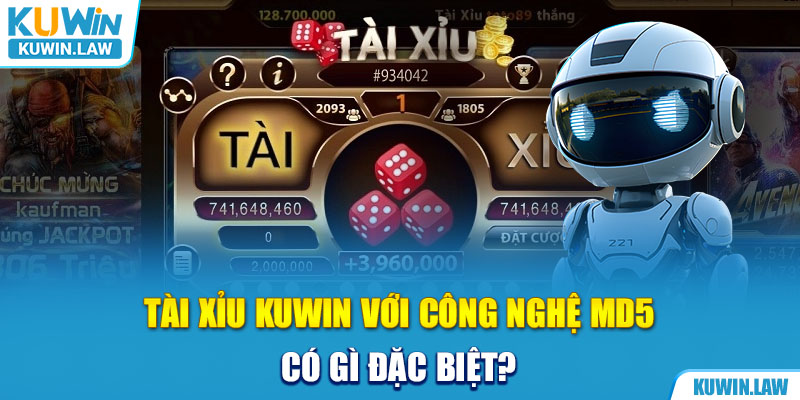 Tài xỉu Kuwin với công nghệ MD5 có gì đặc biệt?